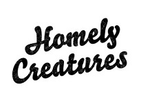 Homely Creatures