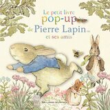 Le Petit Livre Pop-Up de Pierre Lapin et ses Amis