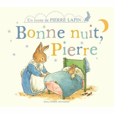 Bonne Nuit, Pierre - Un Conte de Pierre Lapin